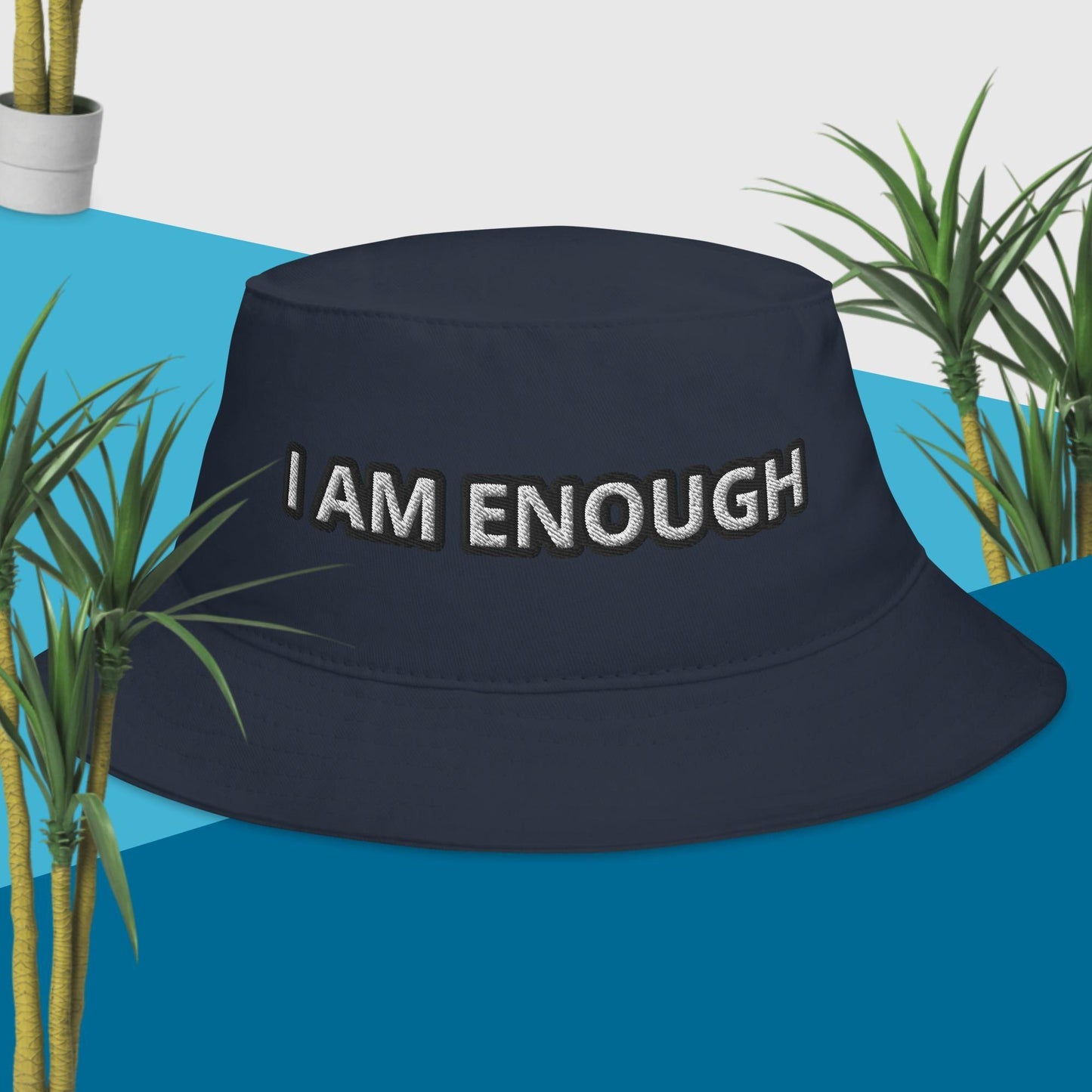 I Am Enough Bucket Hat - IM PERKY Boutique