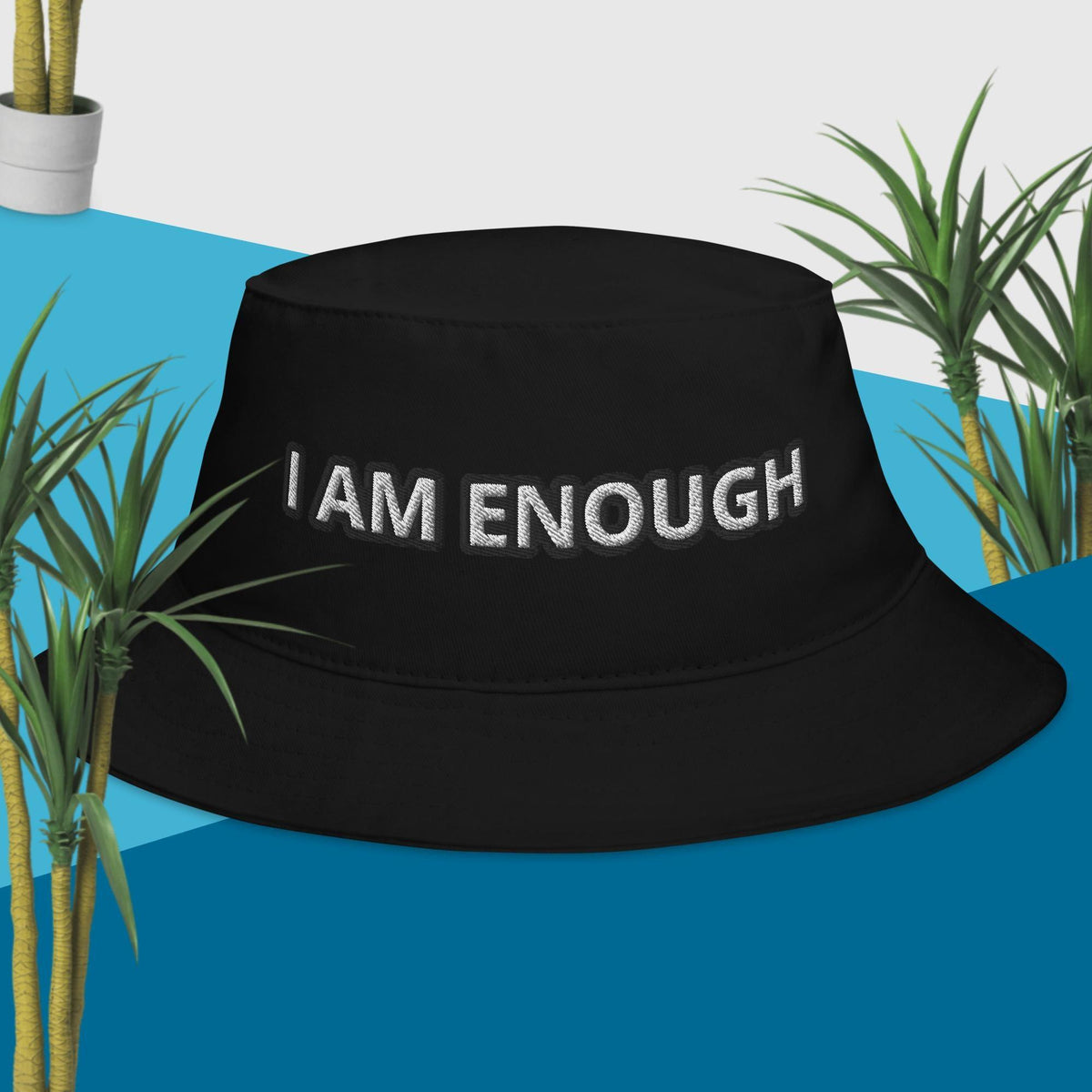 I Am Enough Bucket Hat - IM PERKY Boutique