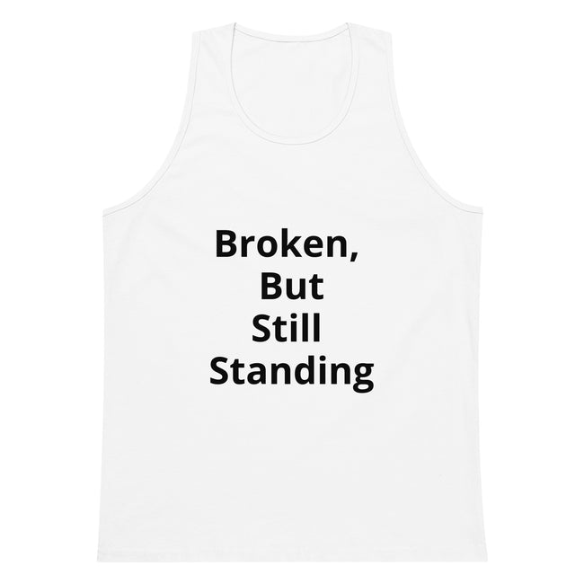 Broken, Still Standing Men’s premium tank top