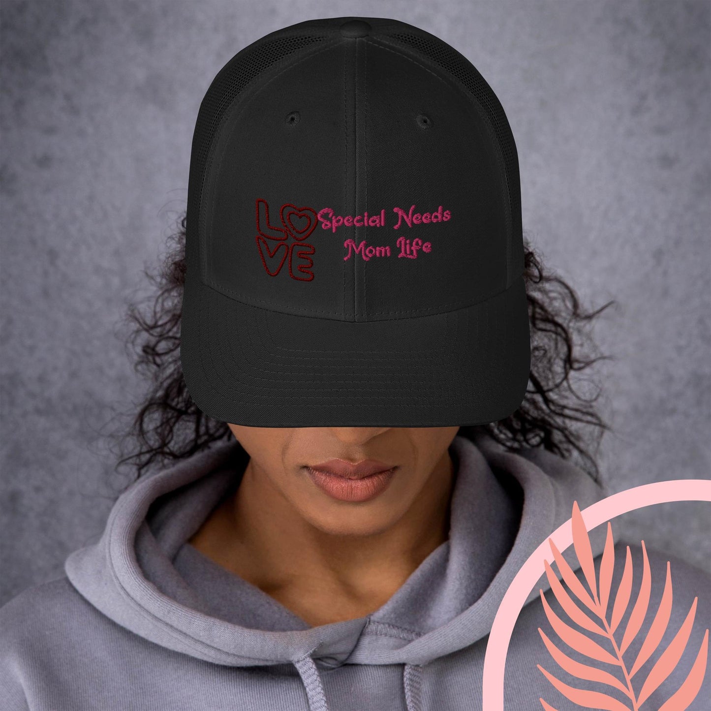 Special Needs Mom Trucker Cap - IM PERKY Boutique