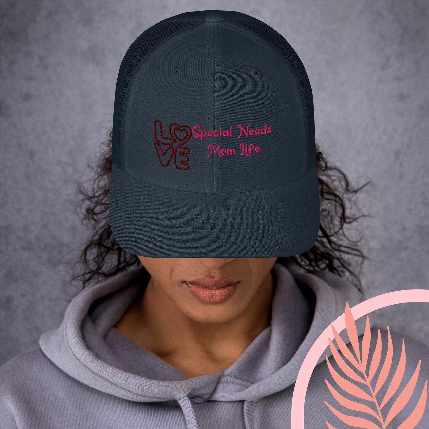 Special Needs Mom Trucker Cap - IM PERKY Boutique