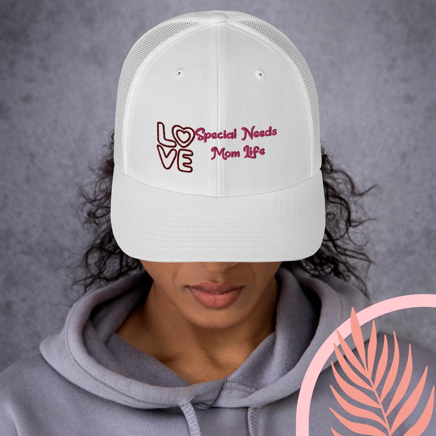 Special Needs Mom Trucker Cap - IM PERKY Boutique