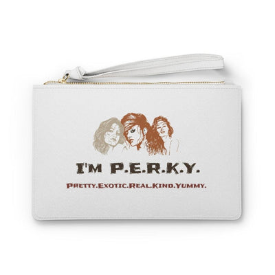 I'm P.E.R.K.Y. II Clutch Bag - Lady Vals Vanity