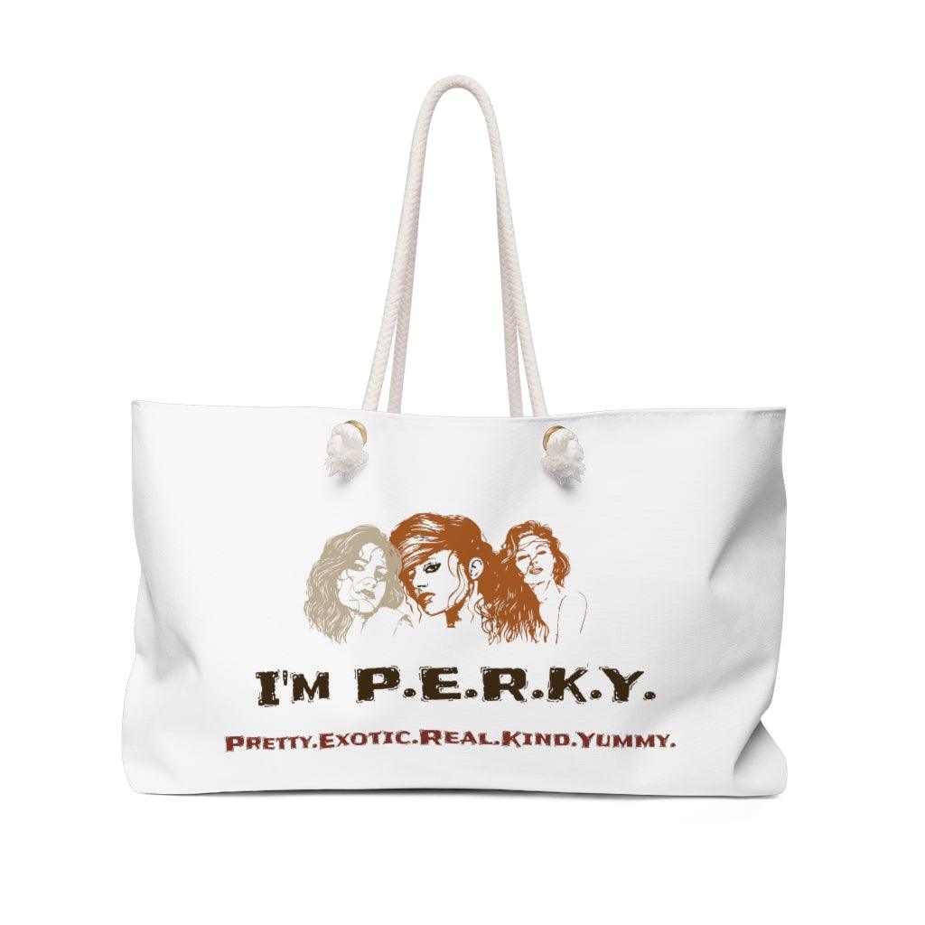 I'm P.E.R.K.Y. II Weekender Bag - Lady Vals Vanity