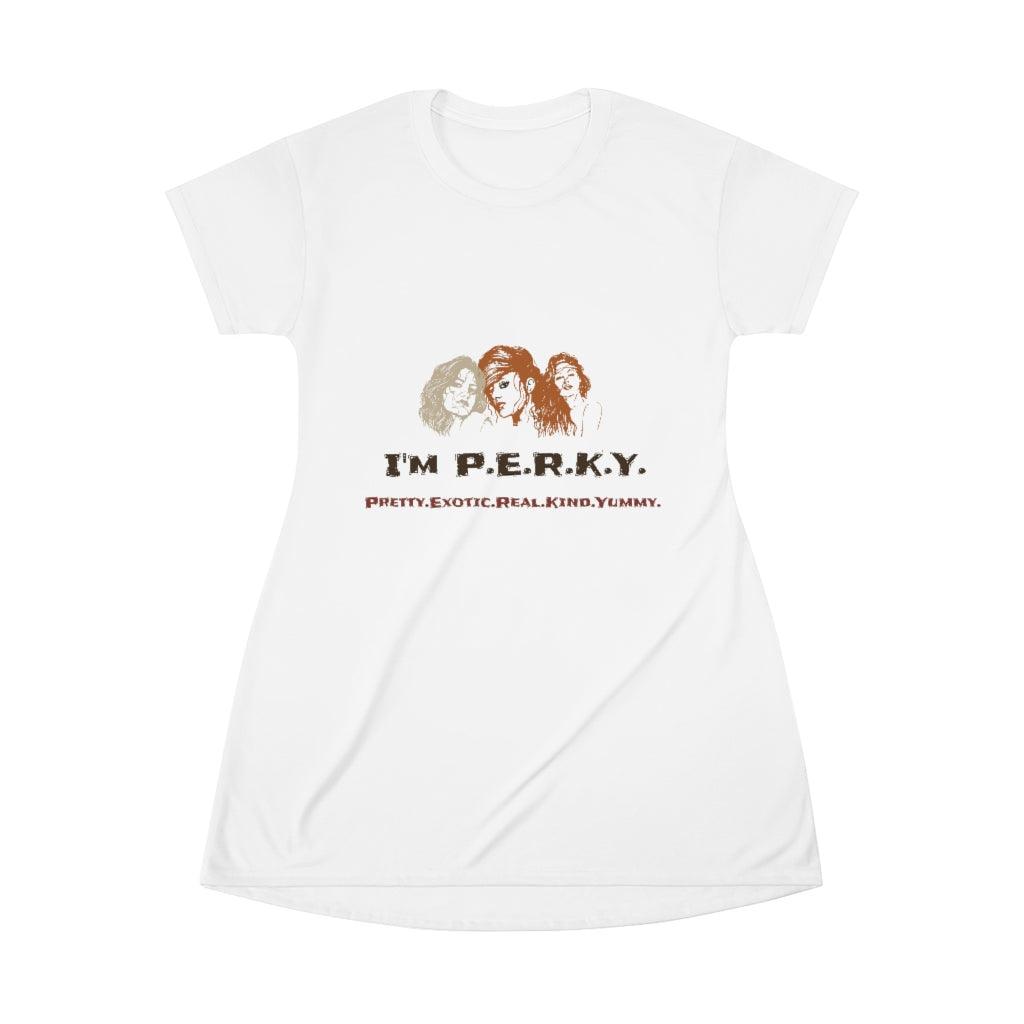 I'm P.E.R.K.Y. II All Over Print T-Shirt Dress - Lady Vals Vanity