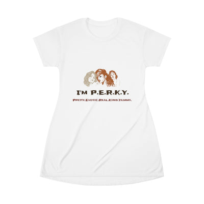 I'm P.E.R.K.Y. II All Over Print T-Shirt Dress - Lady Vals Vanity