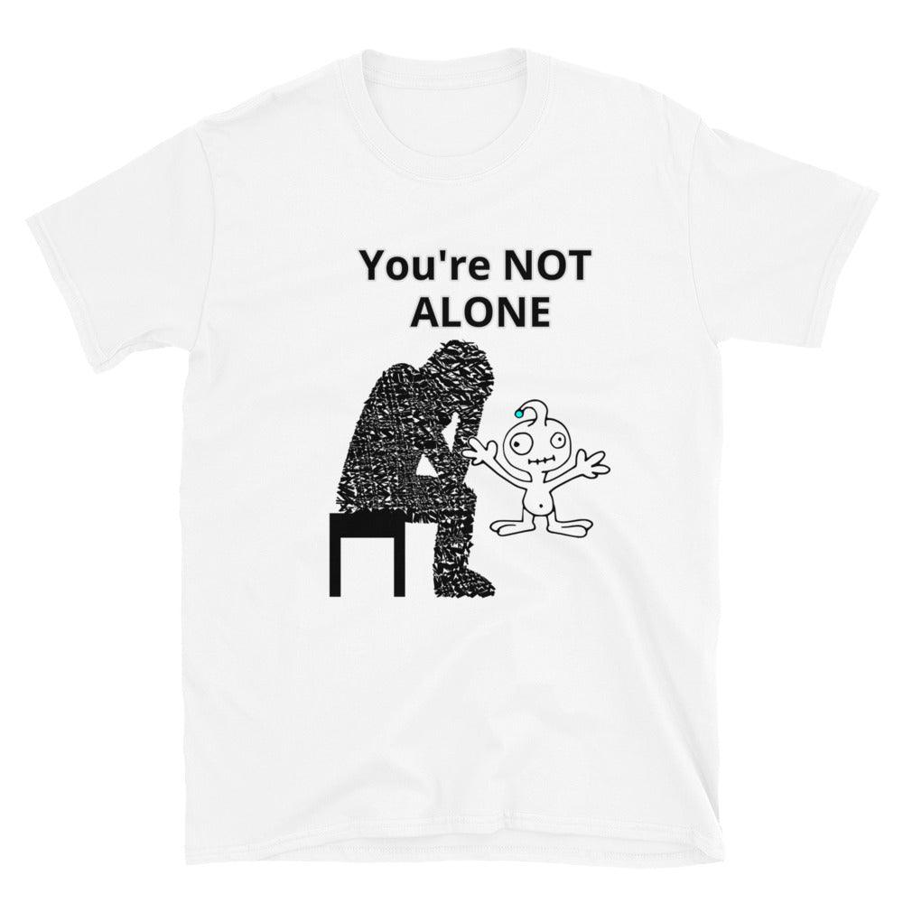 Funny Tee You're Not Alone - Lady Vals Vanity