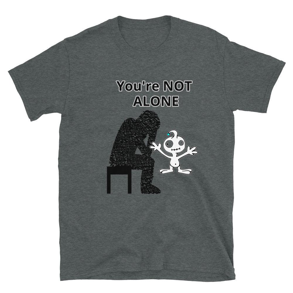 Funny Tee You're Not Alone - Lady Vals Vanity