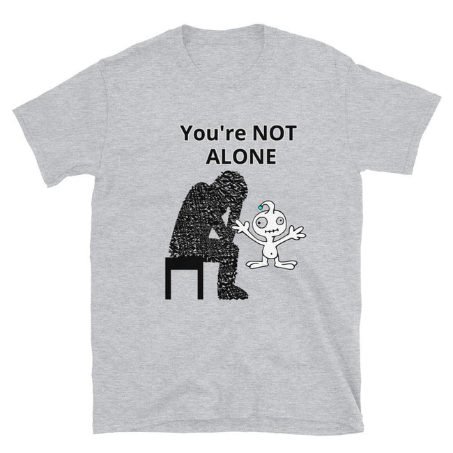 Funny Tee You're Not Alone - Lady Vals Vanity