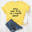 HELL WAS FULL So I Came Back - Lady Vals Vanity