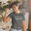 Special Needs does not mean NOT HUMAN Unisex T-Shirt - 