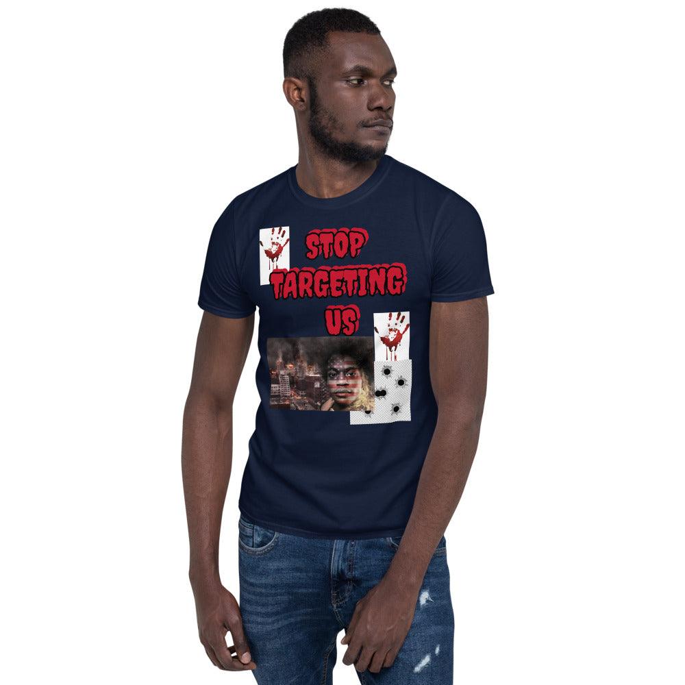 Stop Targeting Us T-Shirt - Lady Vals Vanity