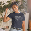 Special Needs does not mean NOT HUMAN Unisex T-Shirt - 