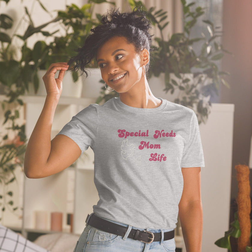 Special Needs Mom Life Unisex T-Shirt - 