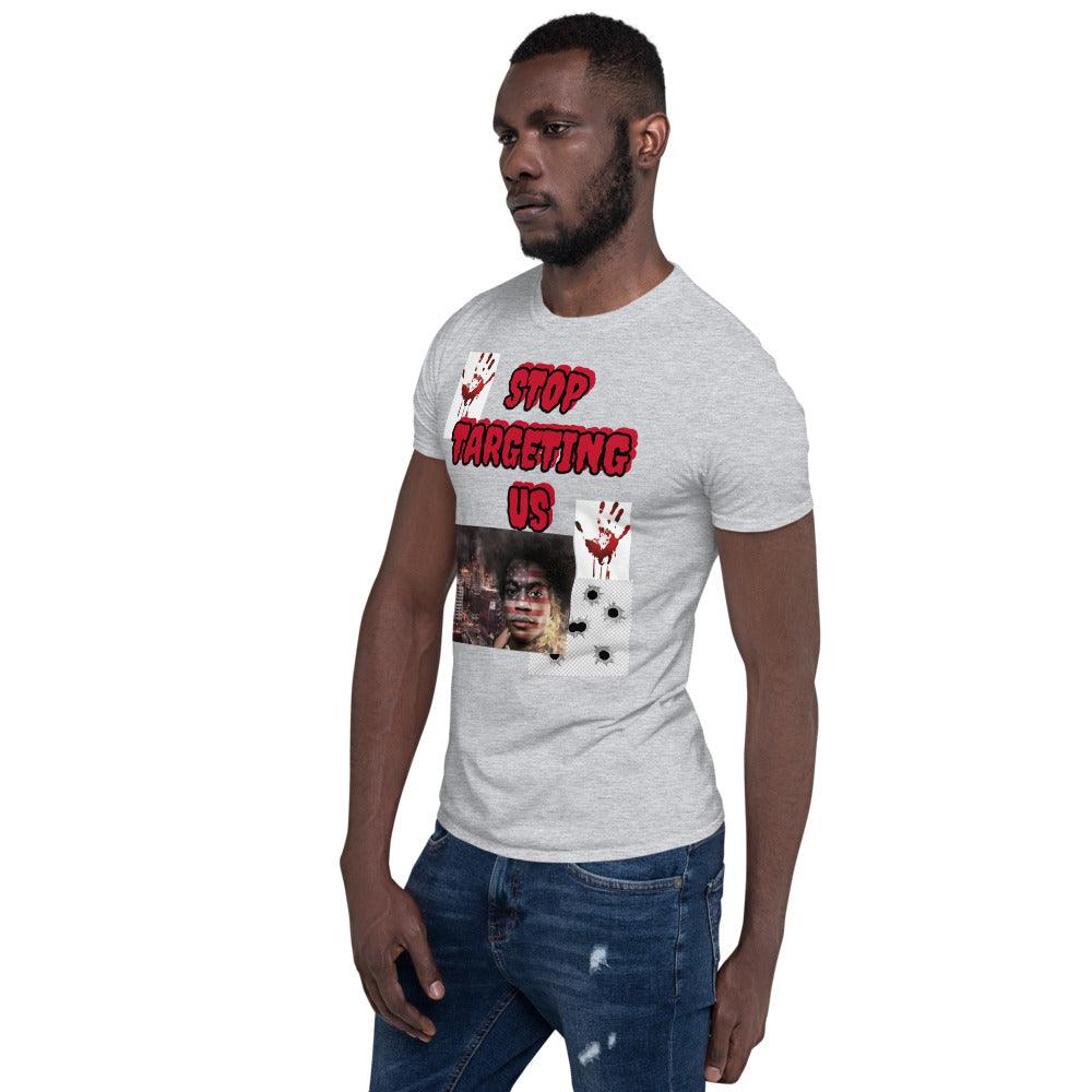 "Stop Targeting Us" T-Shirt - Lady Vals Vanity