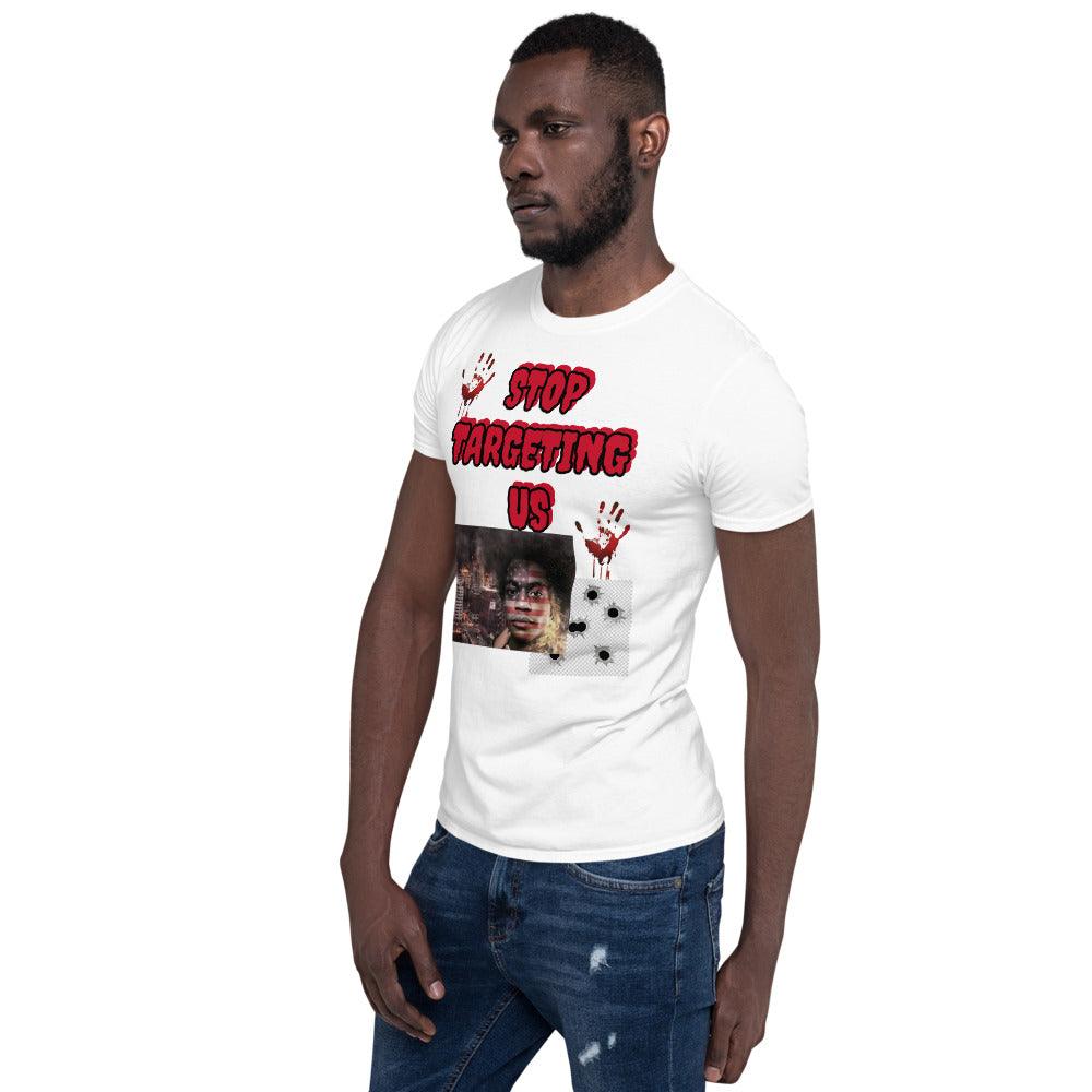 "Stop Targeting Us" T-Shirt - Lady Vals Vanity