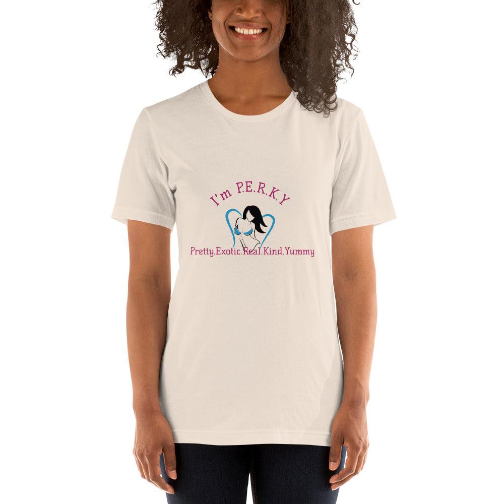 "I'm P.E.R.K.Y" Unisex T-Shirt - Lady Vals Vanity