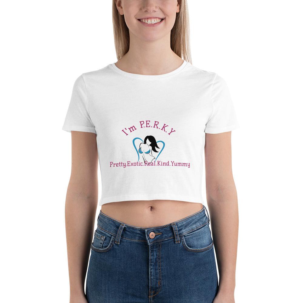 "I'm P.E.R.K.Y" Women’s Crop Tee - Lady Vals Vanity